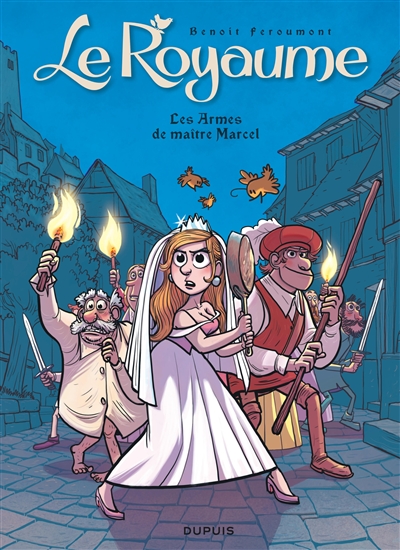Le Royaume (tome 5) : Les armes de maître Marcel