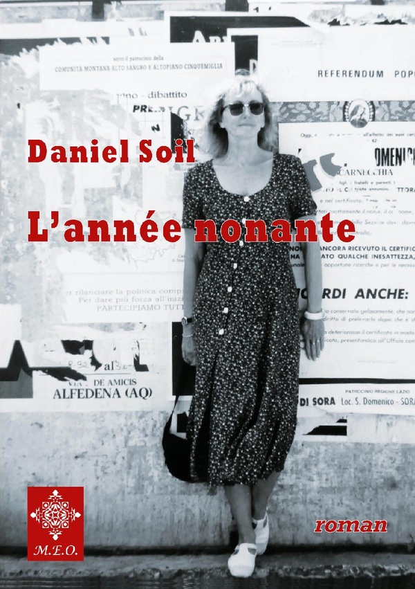Rencontre avec Daniel Soil à propos de son roman l’Année nonante (M.E.O.).