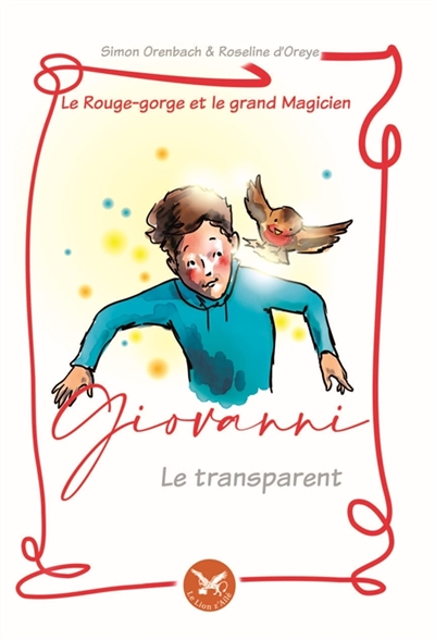Le rouge-gorge et le grand magicien (tome 2) : Giovanni le timide