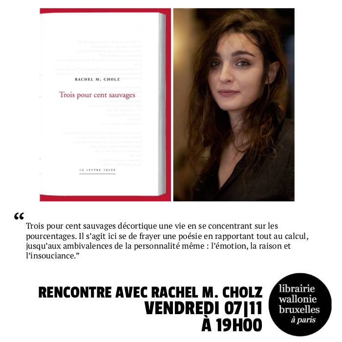 Rencontre avec Rachel M. Cholz pour Trois pour cent sauvages