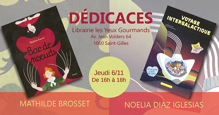 Dédicaces Mathilde Brosset et Noelia Diaz Iglesias