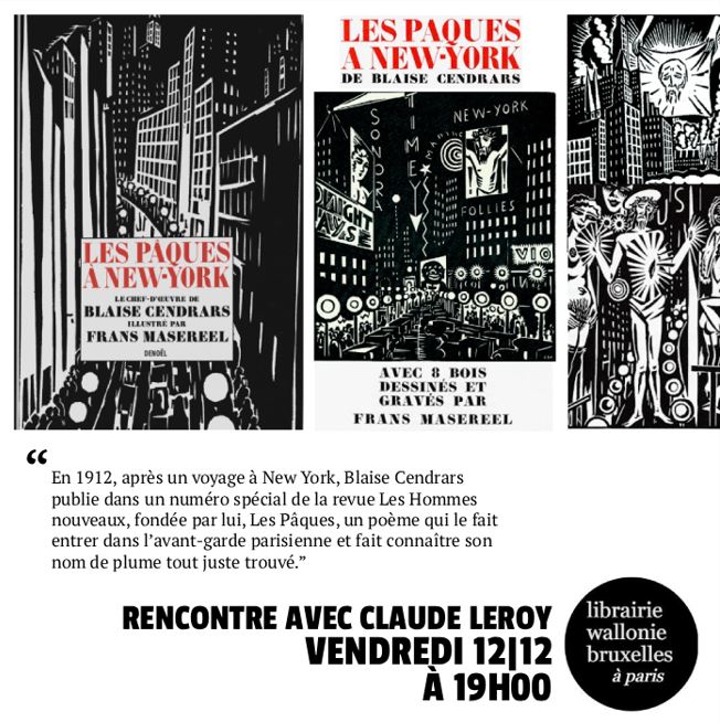 Rencontre avec Claude Leroy (Les Pâques à New-York de Blaise Cendrars)