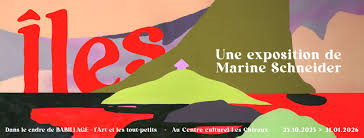 Exposition: Iles de Marine Schneider