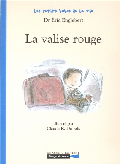 Les petits bobos de la vie : La valise rouge