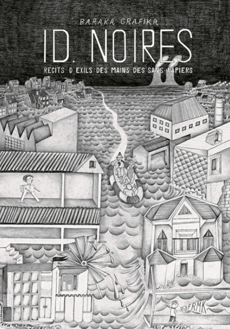 ID. Noires : Récits d'exils des mains des sans-papiers