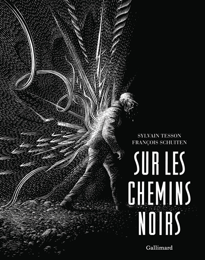 Sur les chemins noirs